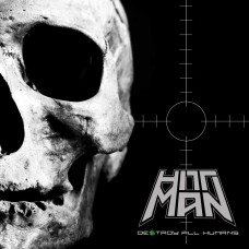 HITTMAN - De$troy All Humans (2020) CD